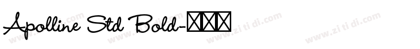 Apolline Std Bold字体转换